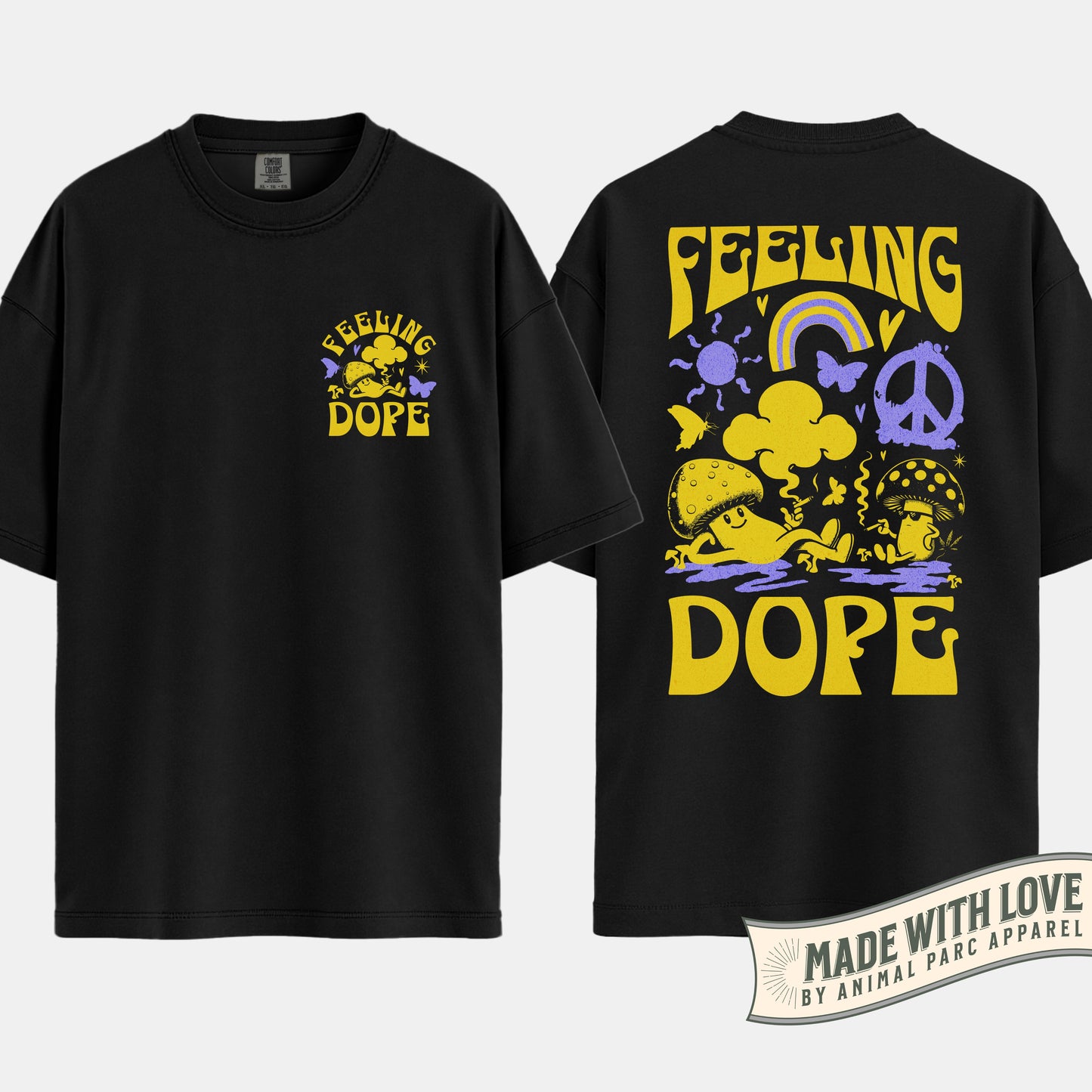 Feeling Dope Mushrooms - Backprint Tee