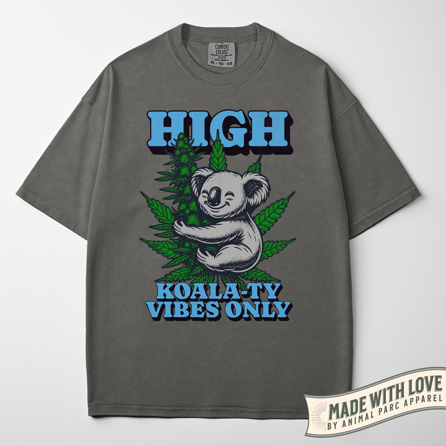 High Koala-ty Vibes Only