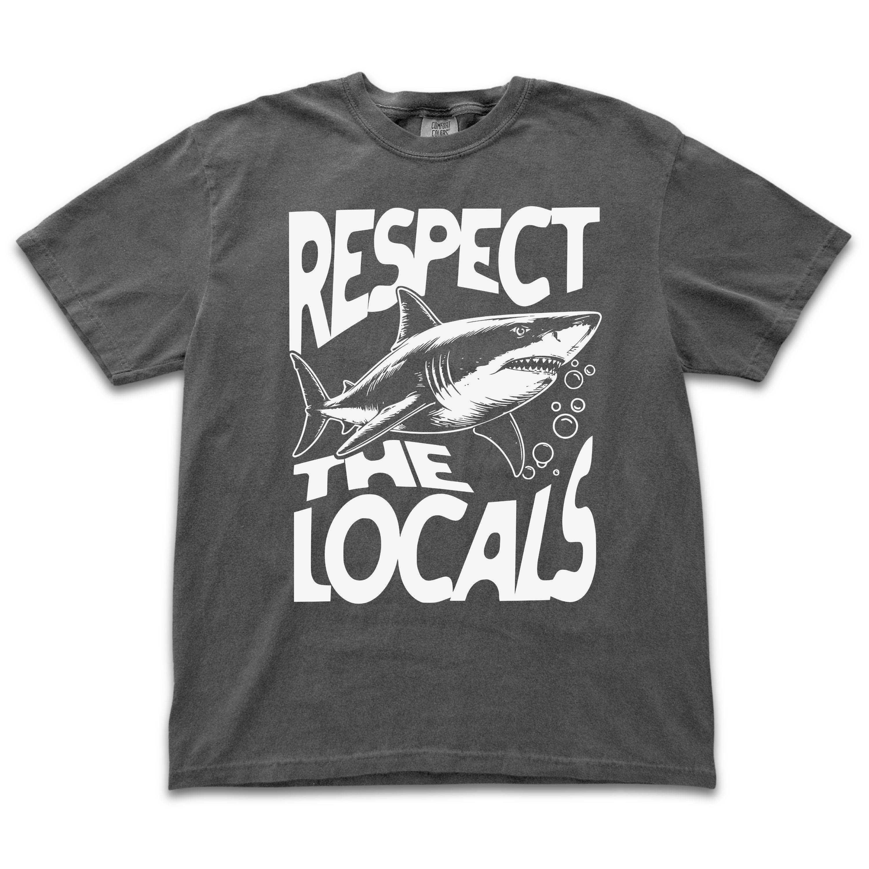 Respect The Locals - Shark