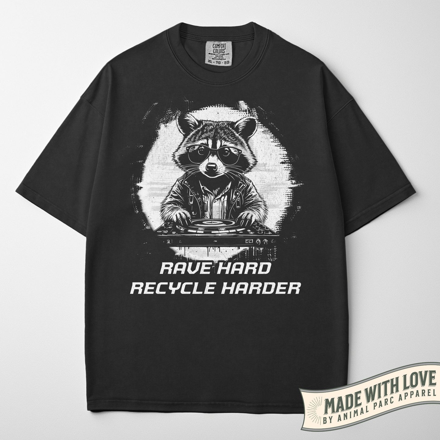 Rave Hard Recycle Harder