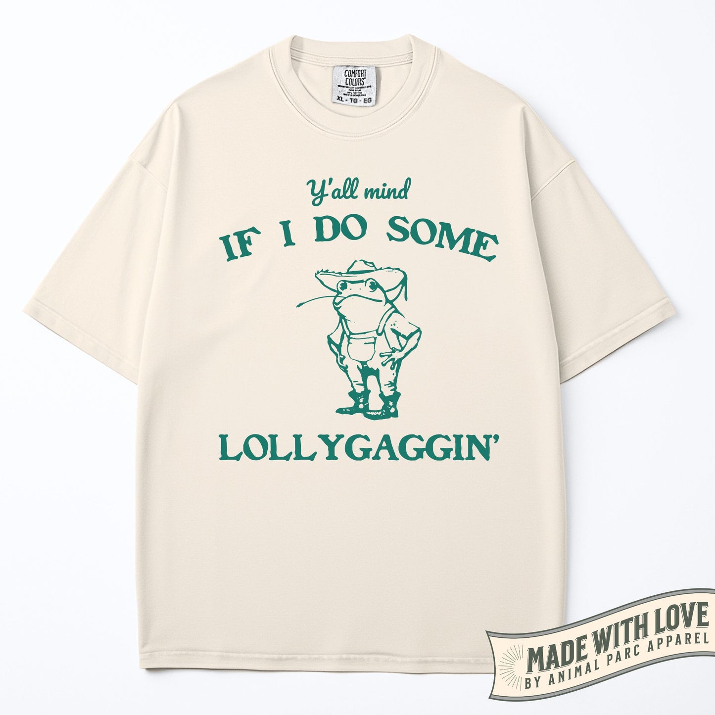 Y'all Mind If I Do Some Lollygaggin'