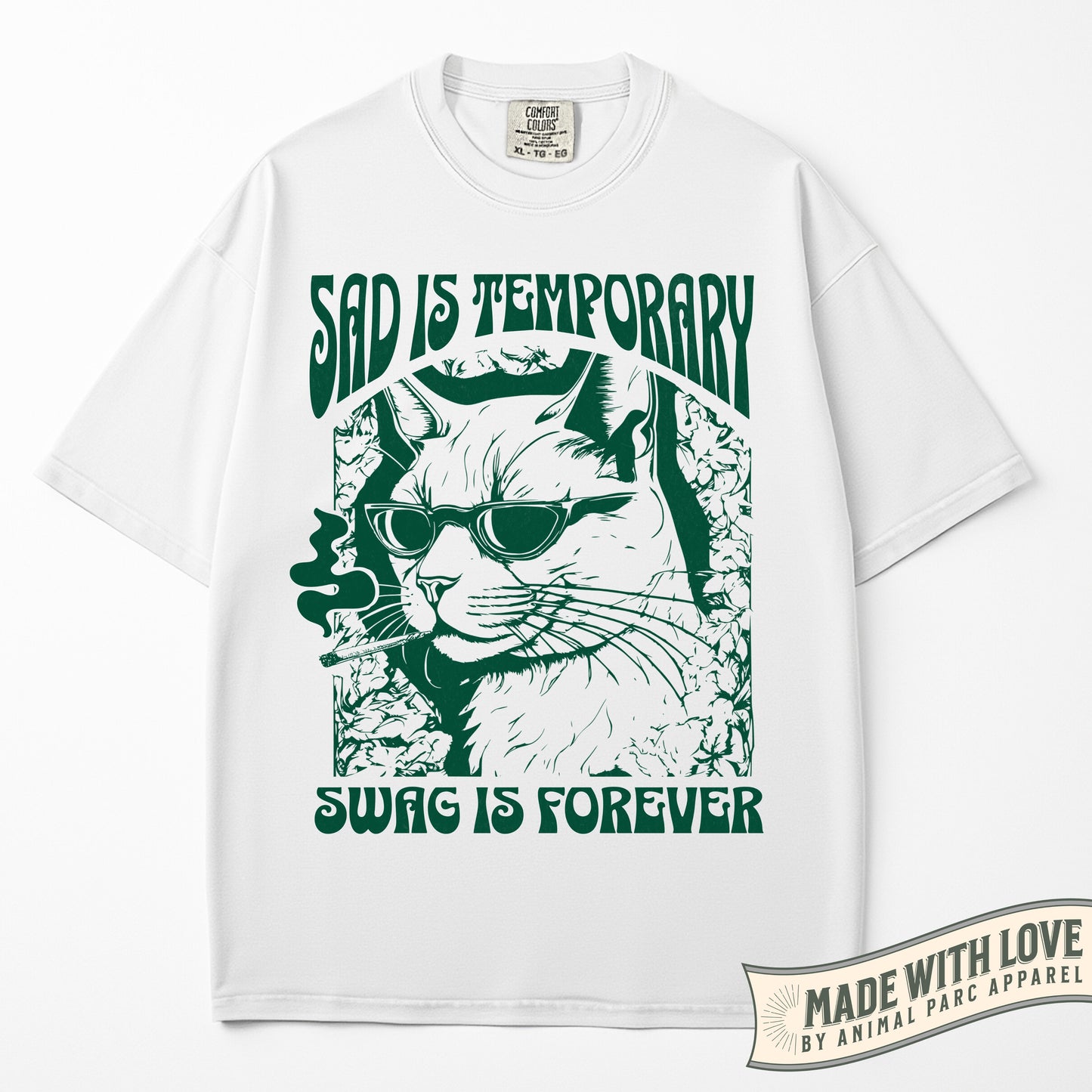 Sad Is Temporary Swag Is Forever