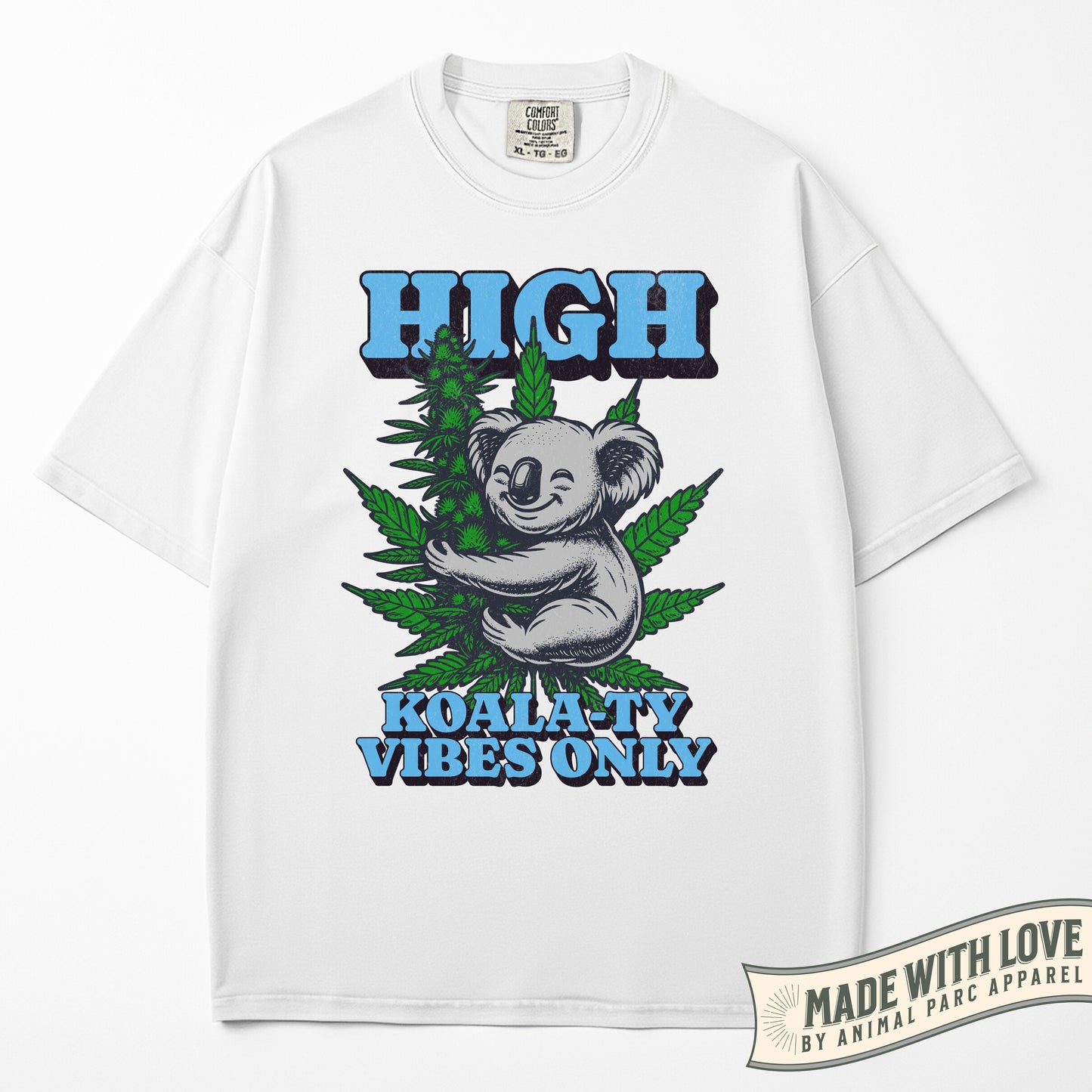 High Koala-ty Vibes Only