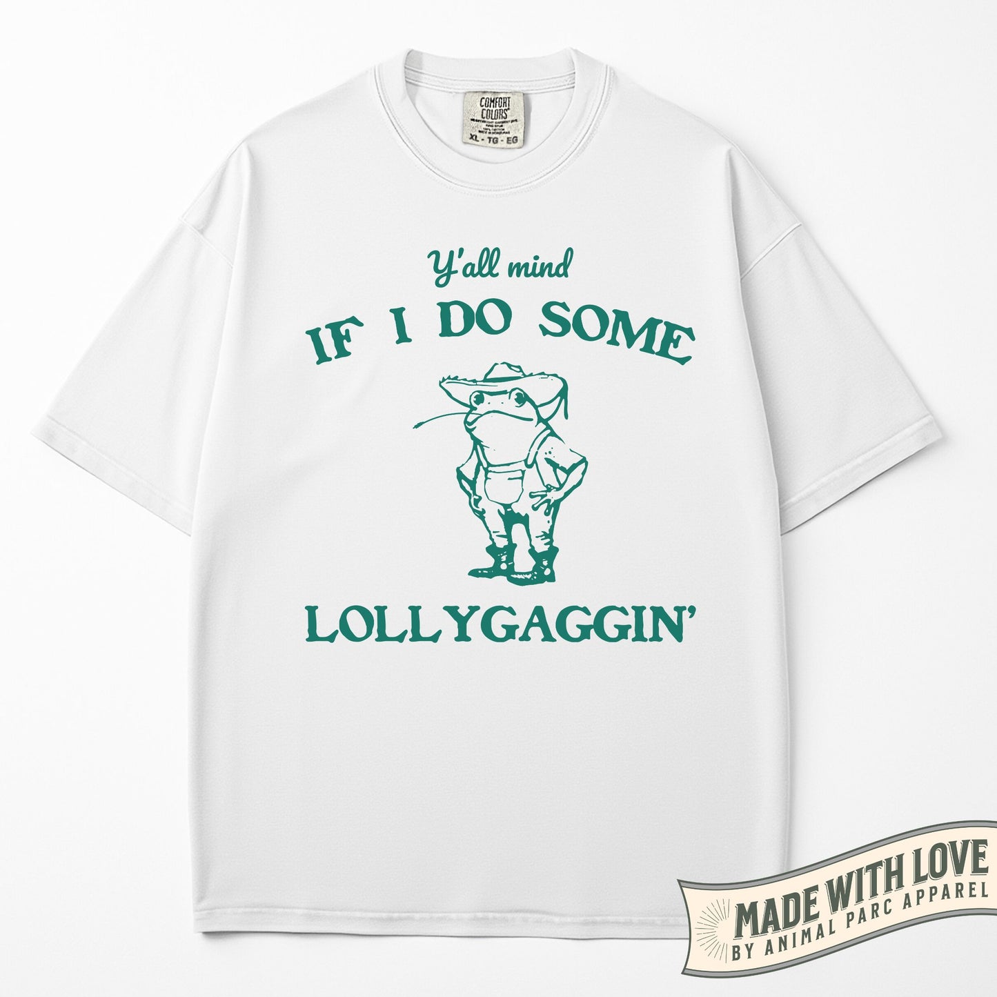 Y'all Mind If I Do Some Lollygaggin'