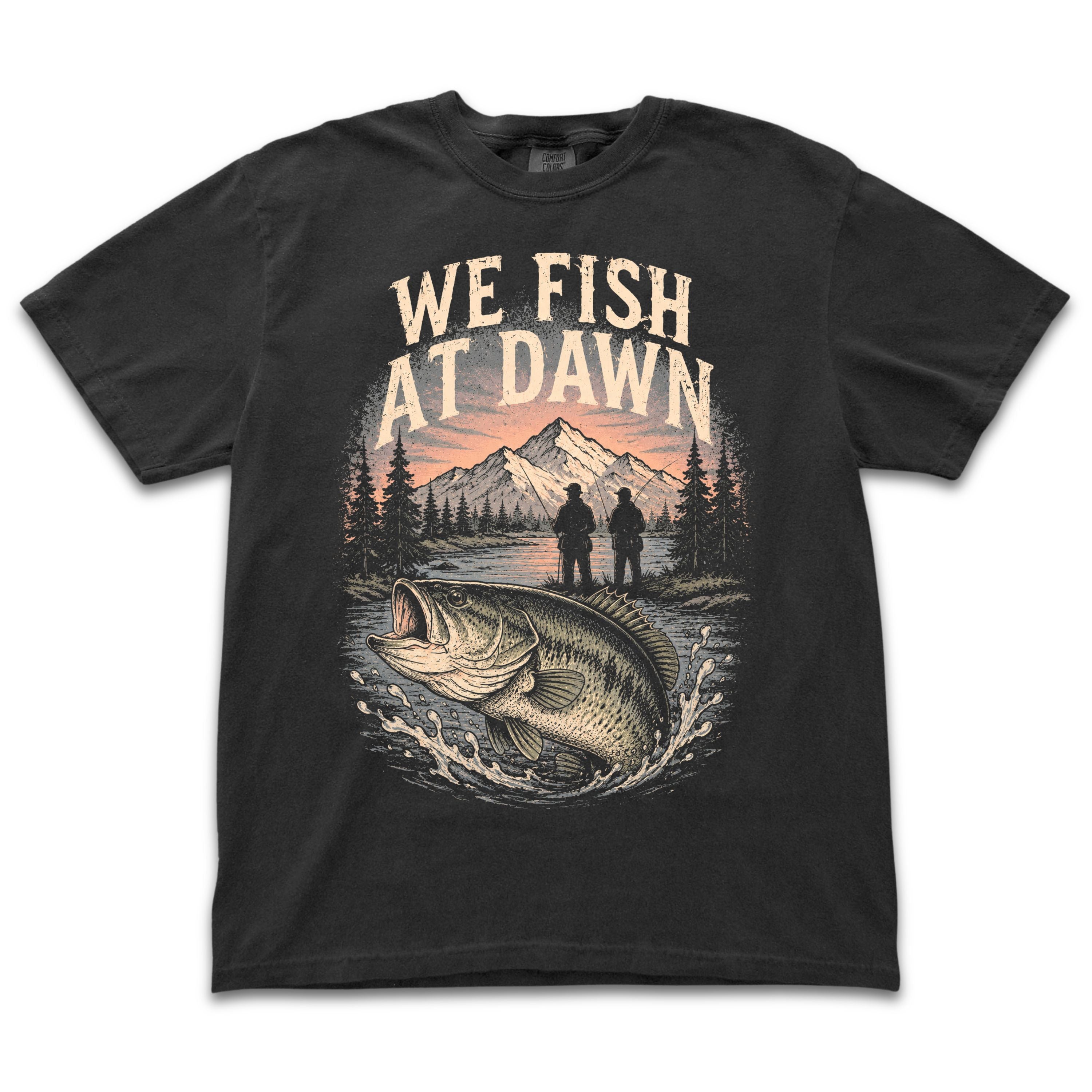 We Fish At Dawn