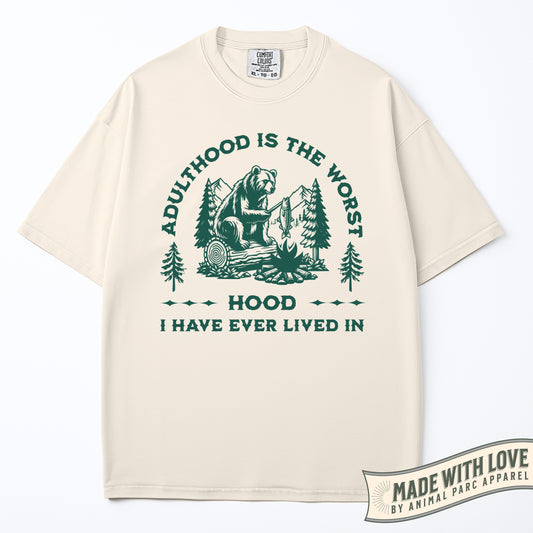 Adulthood Is The Worst Hood