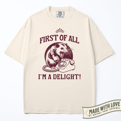 First Of All I'm A Delight