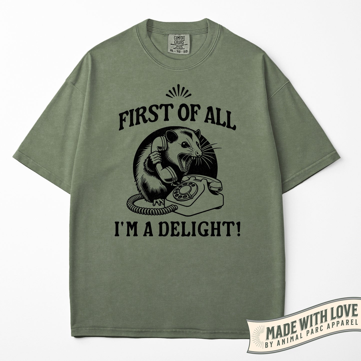 First Of All I'm A Delight