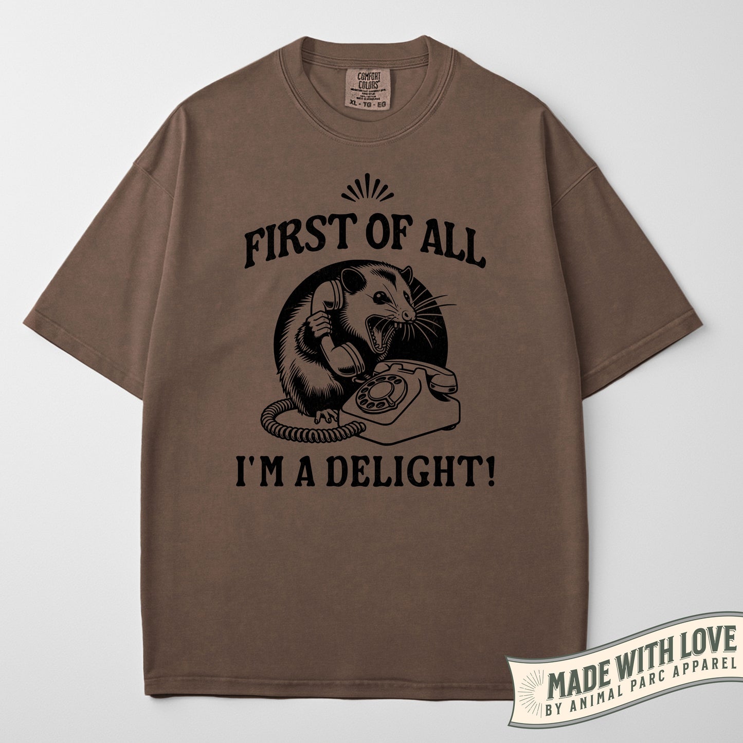 First Of All I'm A Delight
